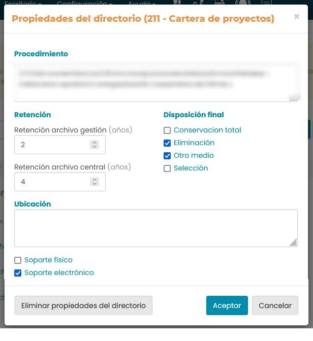 Ventana Propiedades del directorio, con Procedimiento (difuminado), Retención archivo gestión y central, Disposición final, Ubicación, Soporte físico/electrónico y el botón Aceptar.