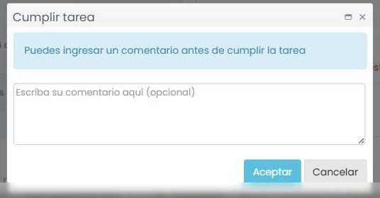 Ventana «Cumplir tarea» con un campo opcional de comentario y los botones Aceptar y Cancelar.
