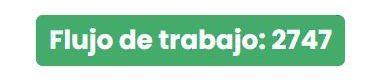 Etiqueta «Flujo de trabajo: 2747» en la esquina superior derecha del detalle.