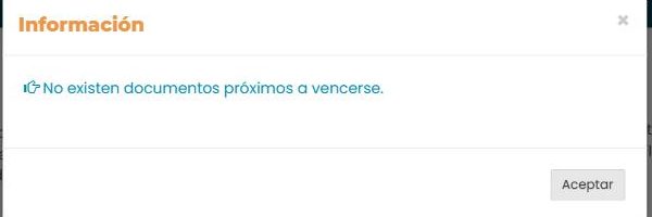 Ventana «Información» con el mensaje «No existen documentos próximos a vencerse» y un botón Aceptar.