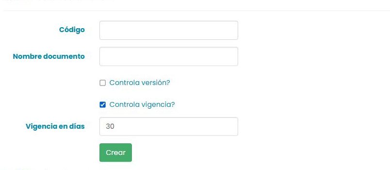 Formulario «Crear tipo documental»: campos Código y Nombre documento, casillas «¿Controla versión?» y «¿Controla vigencia?» (marcada), campo «Vigencia en días» con 30 y botón Crear.