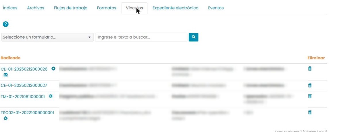 Pestaña «Vínculos» de un registro: un selector de formulario y un buscador arriba, y debajo la lista de radicados vinculados con un ícono para eliminar en cada fila.